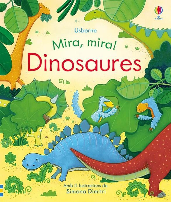 Mira, mira. Dinosaures! | 9781474955324 | AA.VV. | Librería Sendak