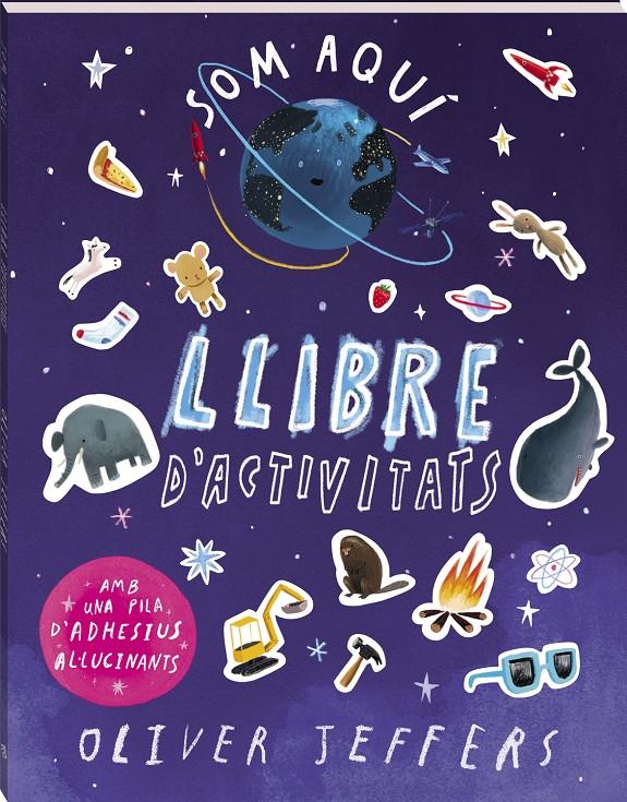 Som aquí. Llibre d'activitats. | 9788419913784 | Jeffers, Oliver | Librería Sendak