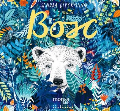 BOSC | 9788416500772 | Sandra Dieckmann | Librería Sendak