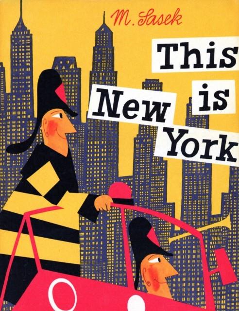 This is New York | 9780789308849 | Sasek, Miroslav | Llibreria Sendak