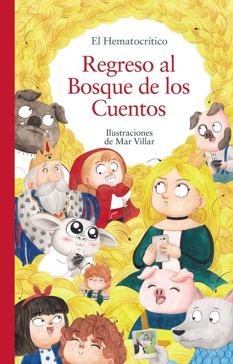 Regreso al Bosque de los Cuentos | 9788469890998 | El Hematocrítico | Librería Sendak