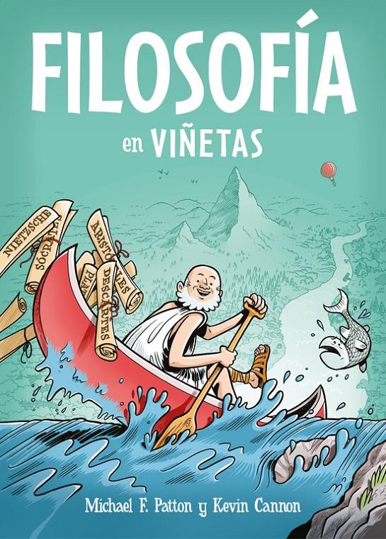 Filosofía en viñetas | 9788466342902 | Patton, Michael F./Cannon, Kevin | Librería Sendak