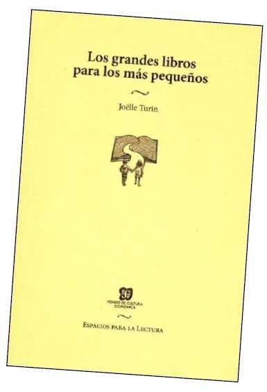 Los grandes libros para los más pequeños | 9786071624086 | Turin, Joëlle | Librería Sendak