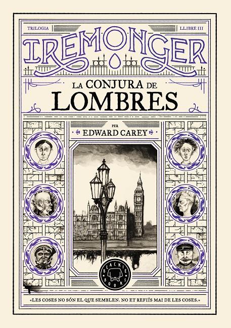 Trilogia IREMONGER 3: La conjura de Lombres | 9791387748456 | Carey, Edward | Llibreria Sendak