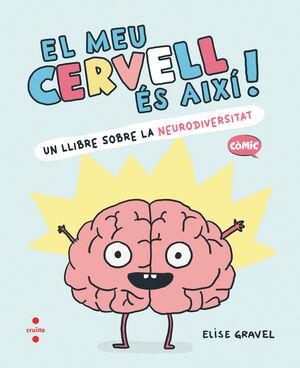 El meu cervell és així | 9788466157988 | Gravel, Elise | Librería Sendak