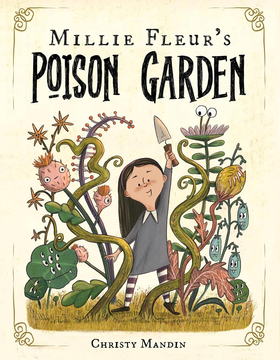 Millie Fleur's Poison Garden | 9781339023274 | Christy Mandin | Llibreria Sendak