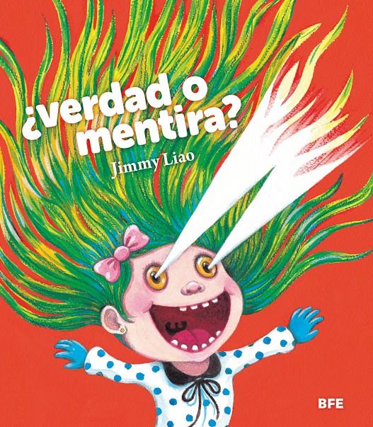 ¿Verdad o mentira? | 9788415208747 | Liao, Jimmy | Librería Sendak