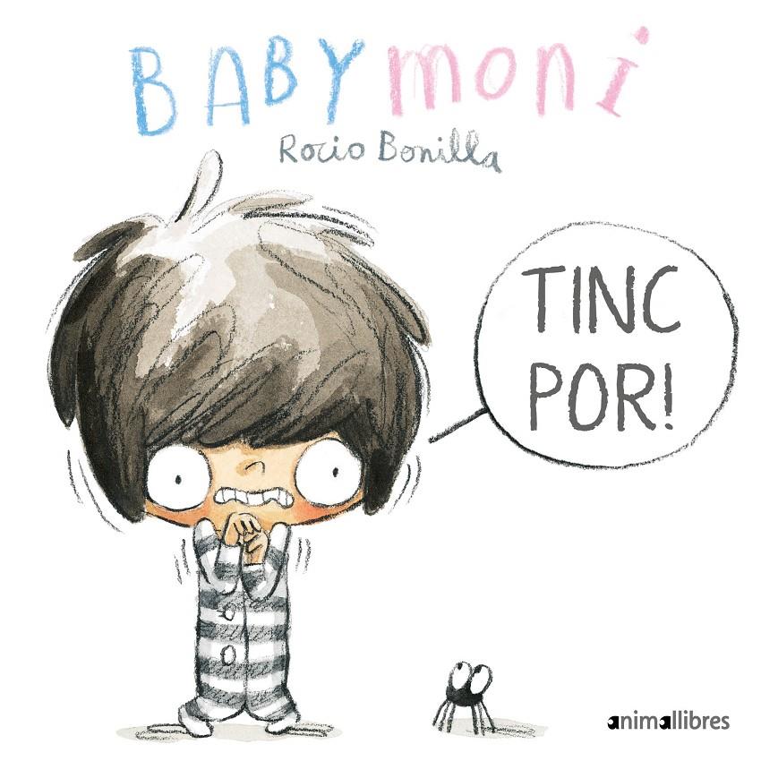 Tinc por! | 9788418592201 | Bonilla, Rocio | Librería Sendak