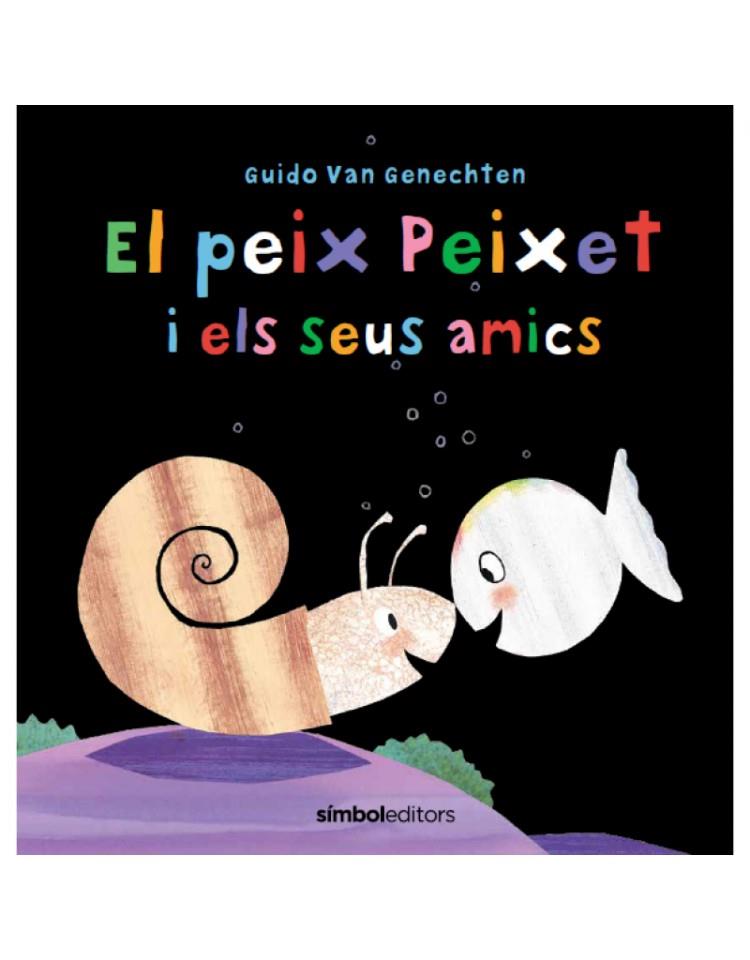 El peix Peixet i els seus amics | 9788415315759 | Guido van Genechten | Librería Sendak