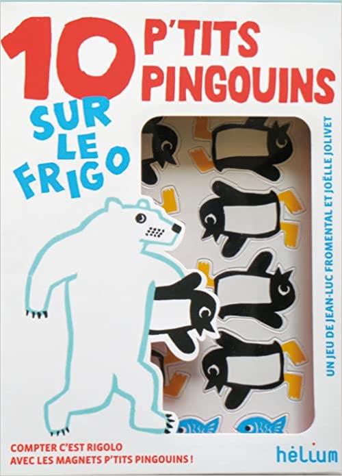 10 P’tits Pingouins sur le frigo | 9782358510387 | Fromenmtal, Jean-Luc / Jolivet, Joëlle | Llibreria Sendak