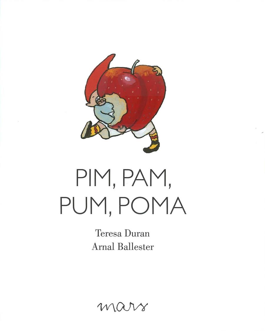 Pim, pam, pum, poma | 9788494843600 | Duran Armengol, Teresa | Librería Sendak