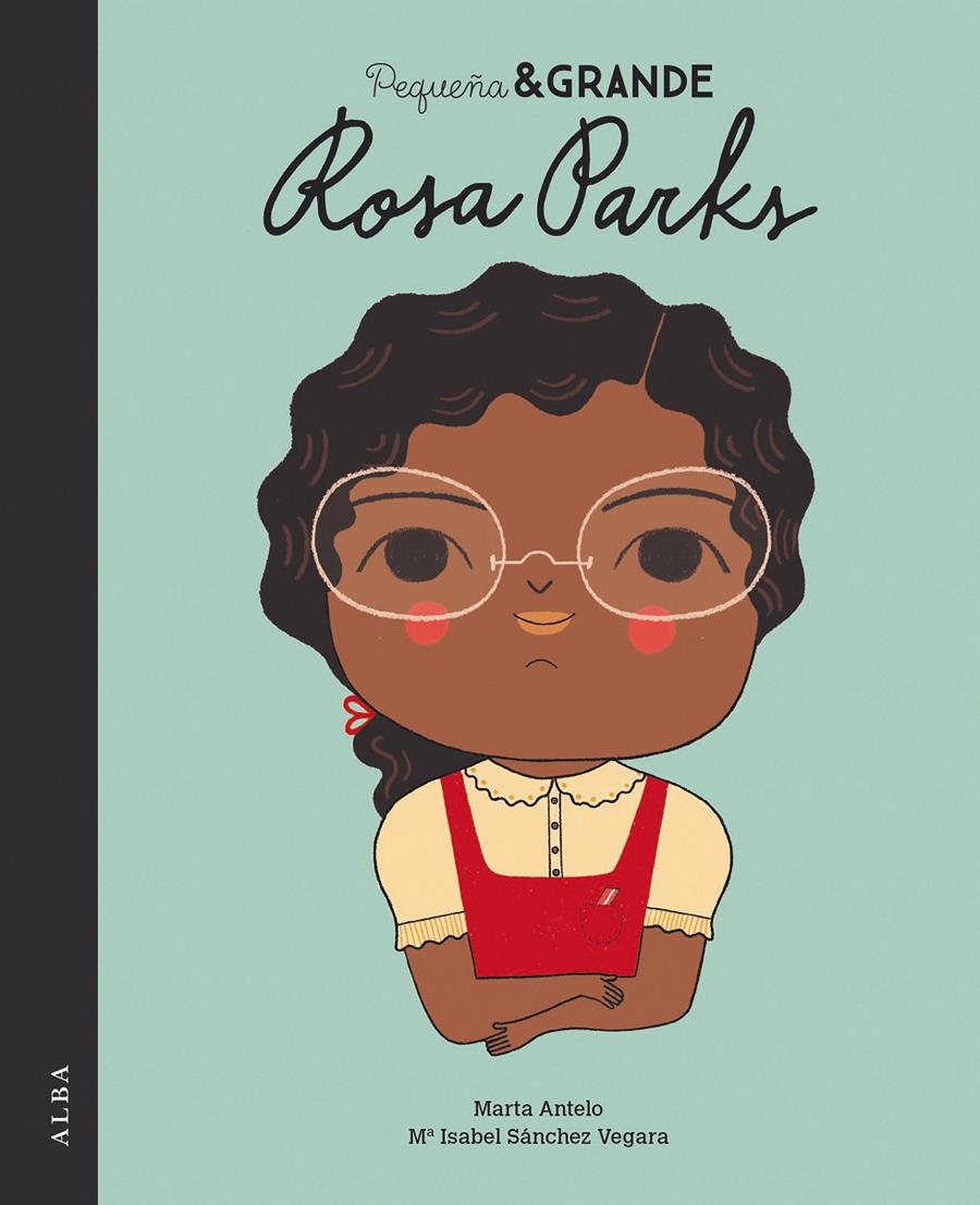 Pequeña & Grande Rosa Parks | 9788490655689 | Sánchez Vegara, María Isabel | Llibreria Sendak