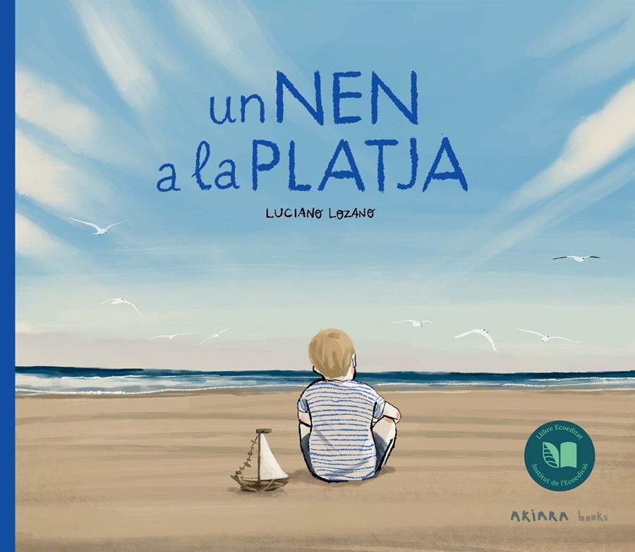 Un nen a la platja | 9788418972409 | Lozano, Luciano | Librería Sendak