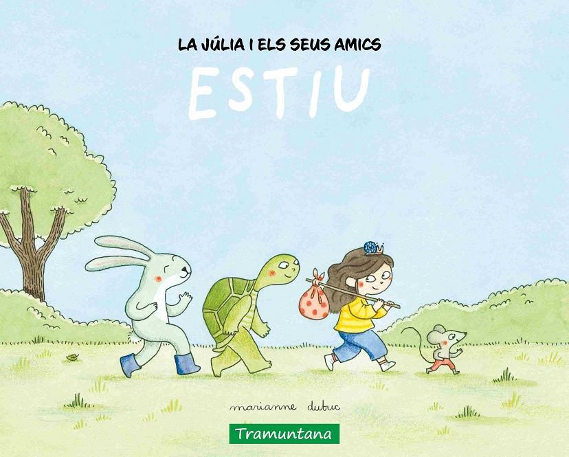 La Júlia i els seus amics - Estiu | 9788419829450 | Dubuc, Marianne | Llibreria Sendak