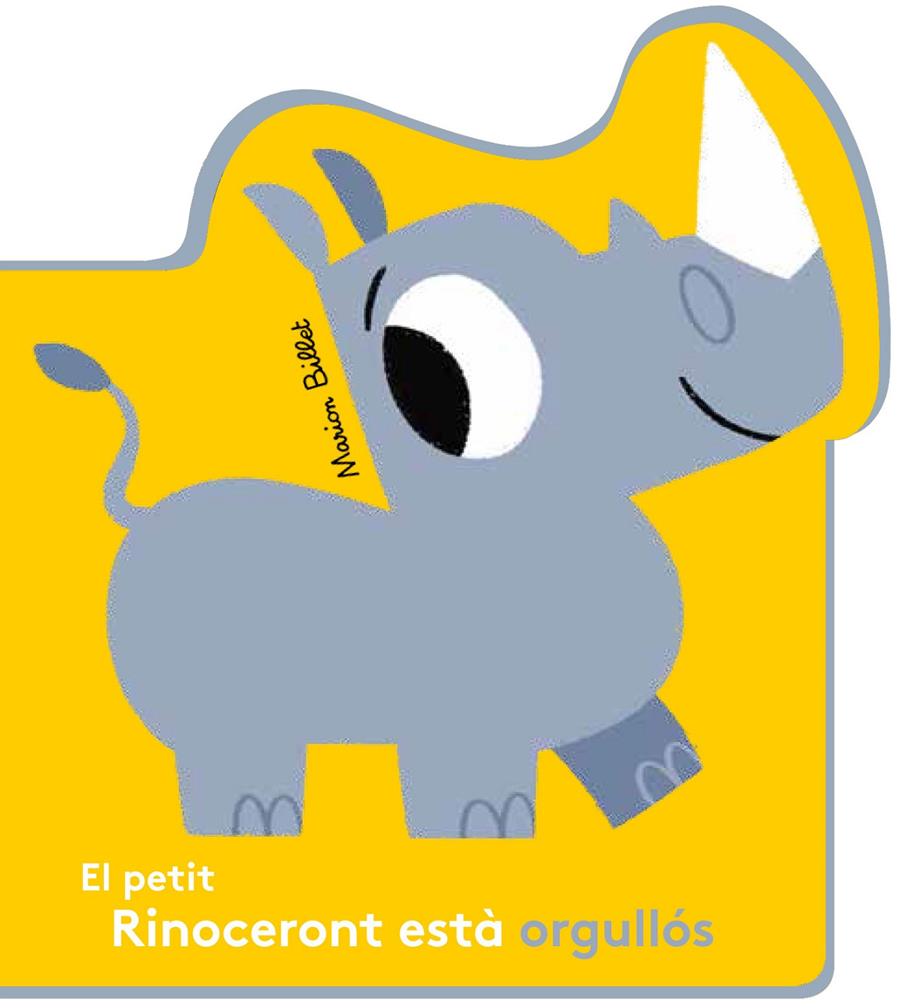 El petit Rinoceront està orgullós | 9788426145062 | Billet, Marion | Llibreria Sendak