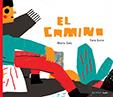 El camino | 9788417440268 | Satz, Mario | Llibreria Sendak