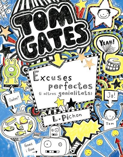 Tom Gates 2. Excuses perfectes (i altres genialitats) | 9788499064055 | Pichon, Liz | Llibreria Sendak