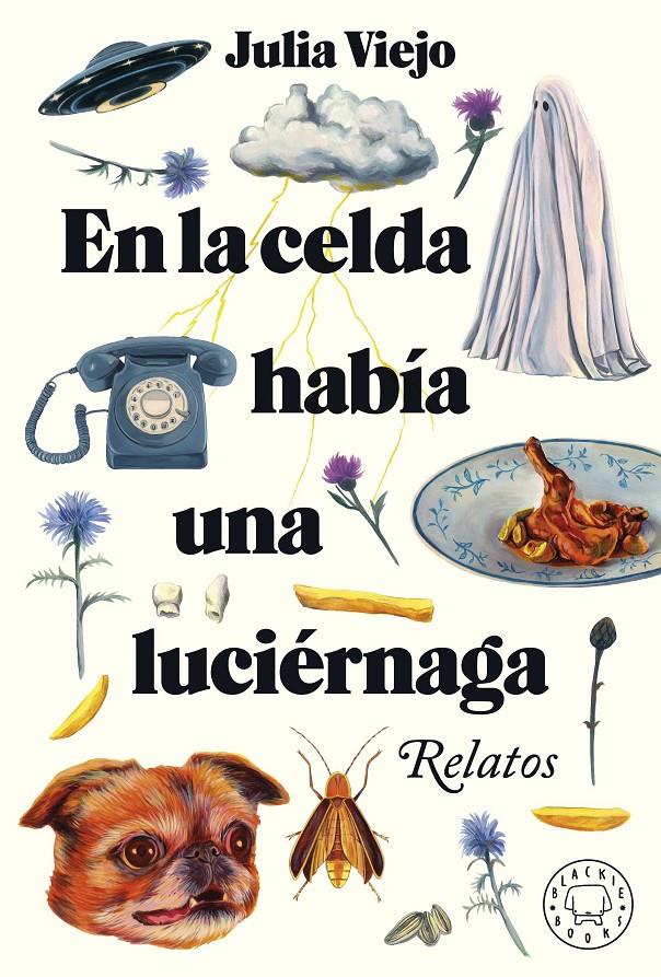 En la celda había una luciérnaga | 9788418733796 | Viejo, Julia | Llibreria Sendak