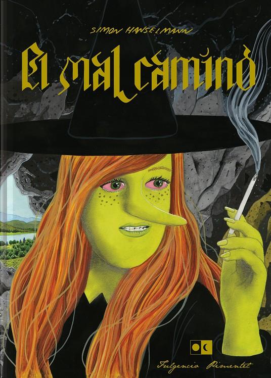 El mal camino | 9788417617028 | Hanselmann, Simon | Llibreria Sendak