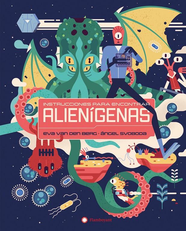 Instrucciones para encontrar alienígenas | 9788410090309 | van den Berg, Eva | Llibreria Sendak