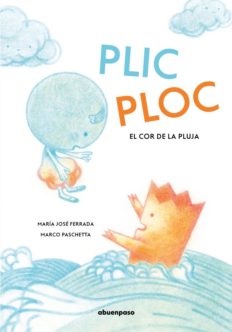 Plic ploc | 9788417555917 | Ferrada, María José (CAT)/Paschetta, Marco | Llibreria Sendak