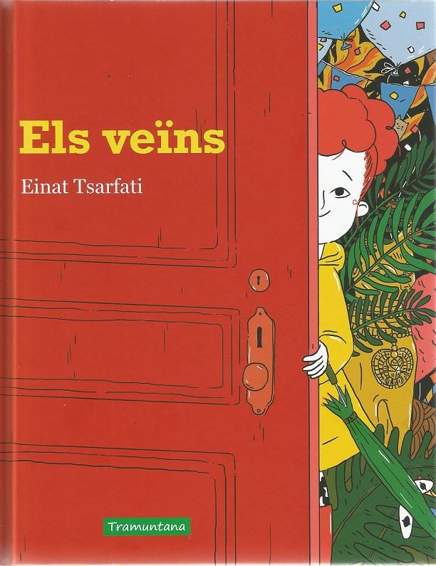 Els veïns | 9788417303075 | TSARFATI TSARFATI, EINAT | Llibreria Sendak