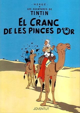 Les aventures de Tintín. El cranc de les pinces d'or | 9788426111869 | HERGE-TINTIN CATALAN | Librería Sendak