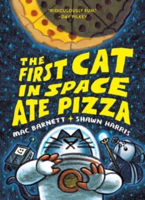 The First Cat in Space Ate Pizza (paperback) | 9780063084094 | Barnett, Mac / Harris, Shawn | Llibreria Sendak