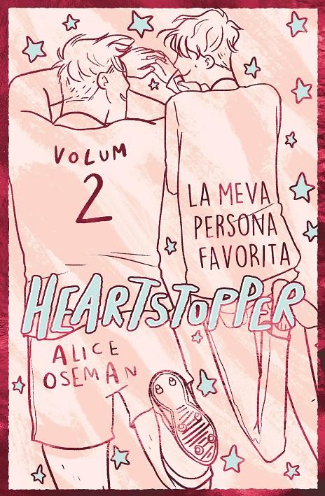 Heartstopper 2. La meva persona favorita. Edició especial | 9788419150813 | Oseman, Alice | Llibreria Sendak