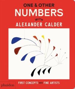 One & Other Numbers with Alexendar Calder | 9781838669614 | VV. AA. | Librería Sendak