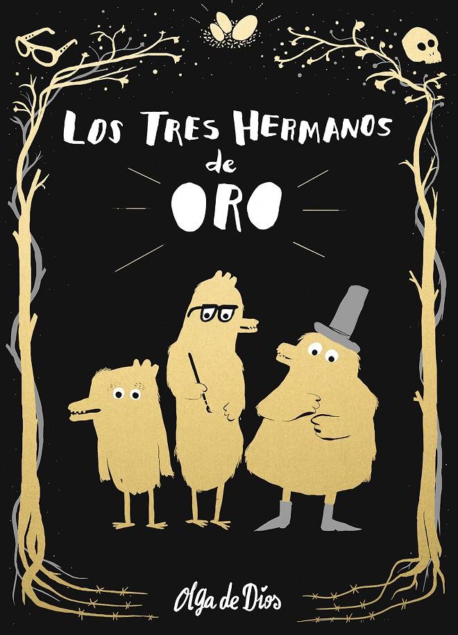 Los tres hermanos de oro | 9788416588732 | de Dios, Olga | Librería Sendak