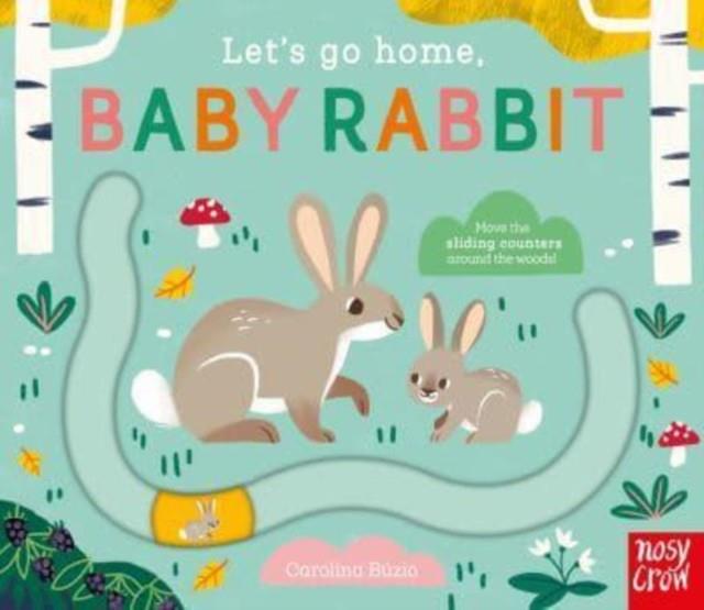 Let's Go Home, Baby Rabbit | 9781839947278 | Llibreria Sendak