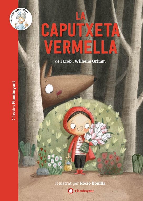 La Caputxeta vermella | 9788418304309 | Grimm, Jacob/Grimm, Wilhelm | Librería Sendak