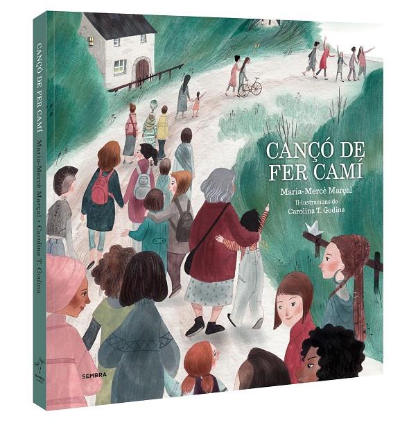 Cançó de fer camí | 9788416698363 | Marçal, Maria-Mercè | Llibreria Sendak