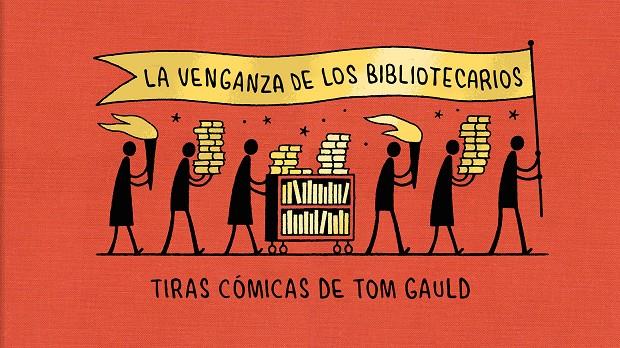 La venganza de los bibliotecarios | 9788418621239 | Gauld, Tom | Librería Sendak