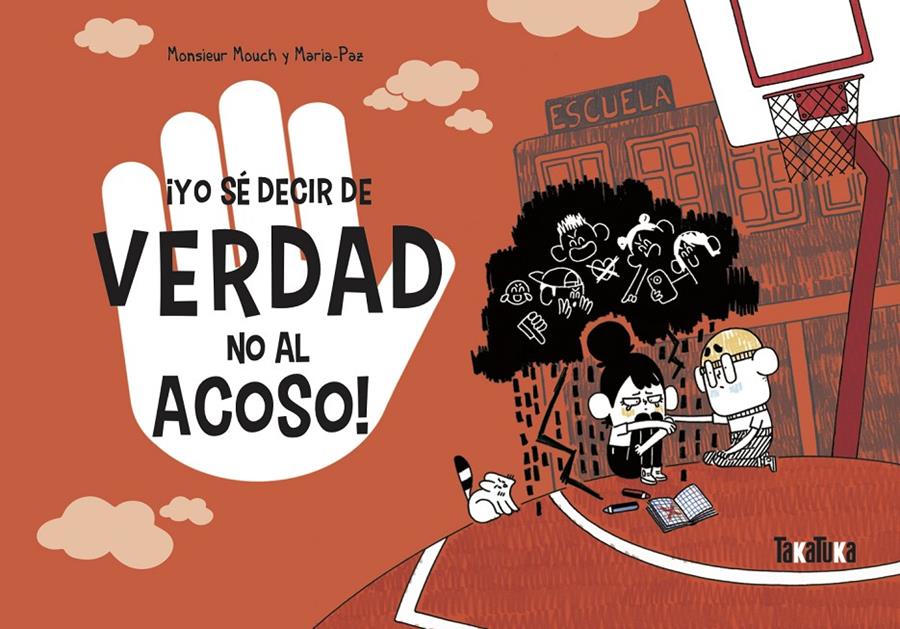 ¡Yo sé decir de verdad no al acoso! | 9788418821318 | Mouch, Monsieur | Librería Sendak