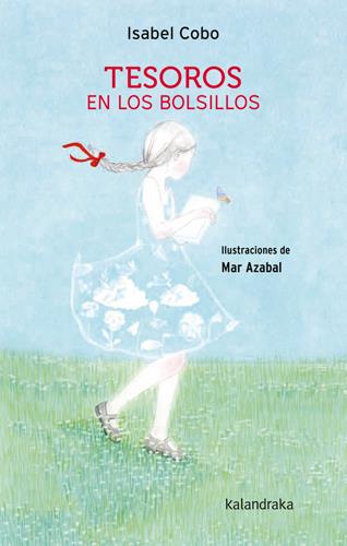 Tesoros en los bolsillos | 9788413434445 | Cobo, Isabel | Librería Sendak