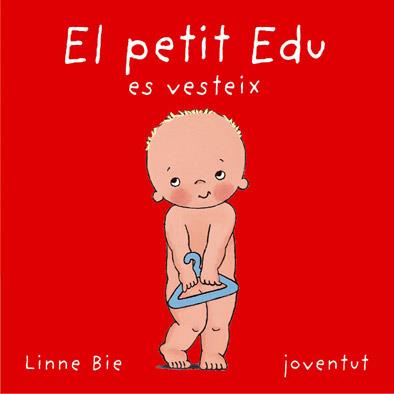 El petit Edu es vesteix | 9788426134219 | Bie, Linne | Llibreria Sendak