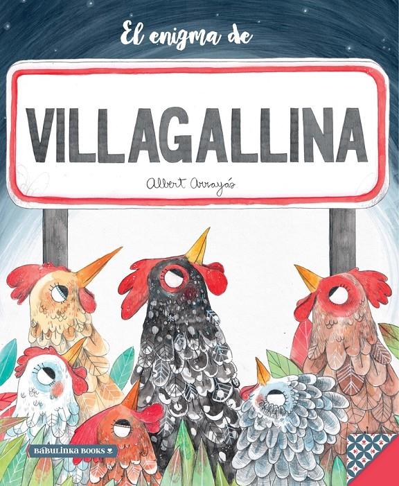 El enigma de Villagallina | 9788494584237 | Arrayás, Albert | Llibreria Sendak