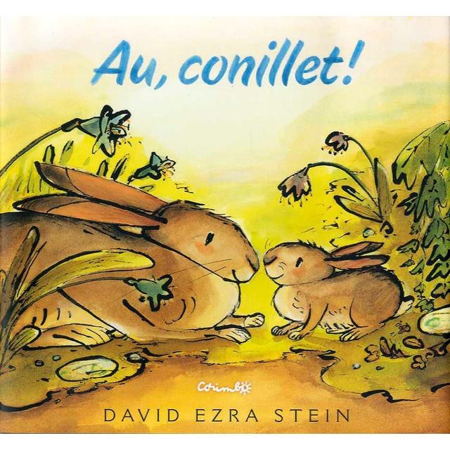 Au, conillet | 9788484706069 | EZRA STEIN, DAVID | Llibreria Sendak