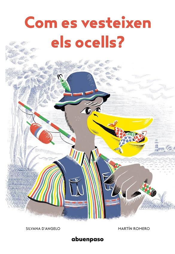 Com es vesteixen els ocells? | 9788417555696 | D'Angelo, Silvana | Llibreria Sendak