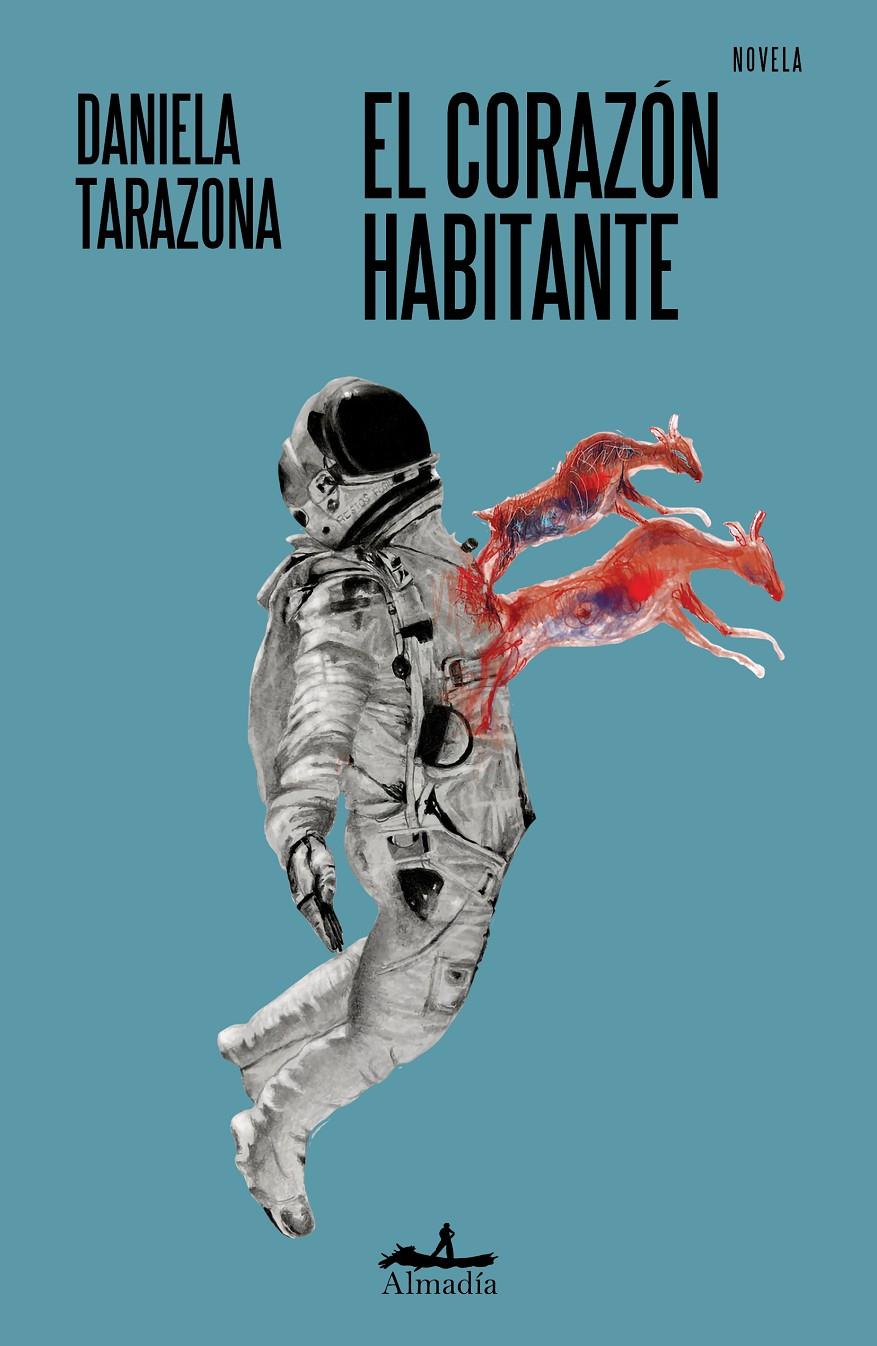 El corazón habitante | 9788412957174 | Tarazona, Daniela | Librería Sendak