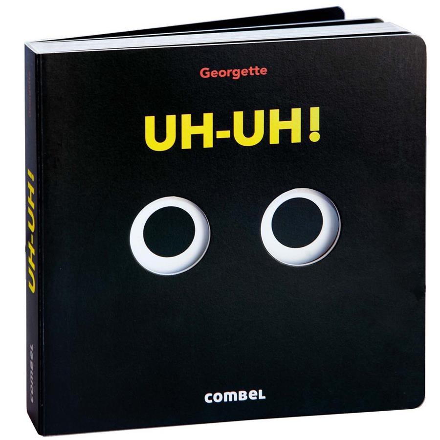 Uh-uh! | 9788411582780 | Georgette | Librería Sendak