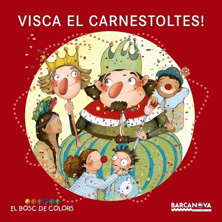 Visca el Carnestoltes! | 9788448932909 | Baldó, Estel/Gil, Rosa/Soliva, Maria | Llibreria Sendak