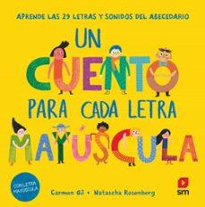 Un cuento para cada letra mayúscula | 9788411827669 | Gil, Carmen | Llibreria Sendak