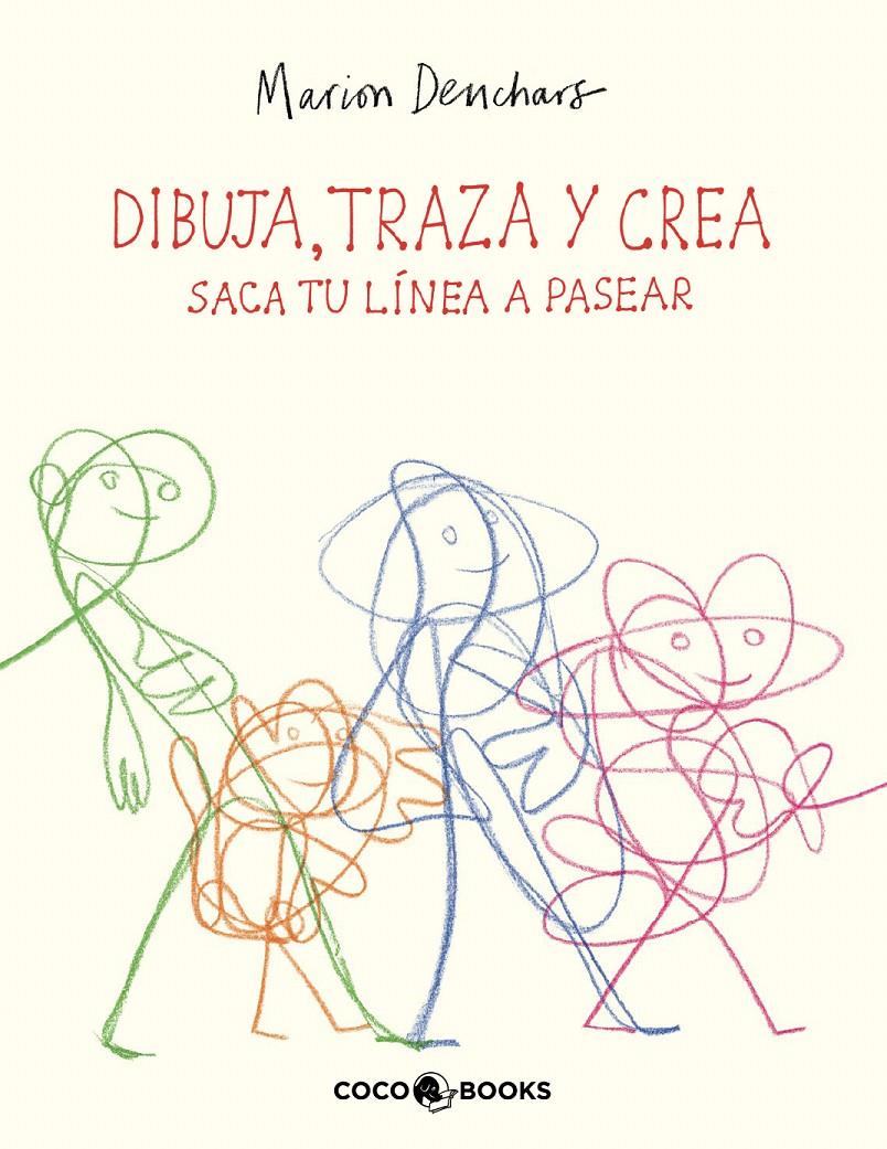 Dibuja, traza y crea - Saca tu línea a pasear | 9788412792492 | Deuchars, Marion | Llibreria Sendak