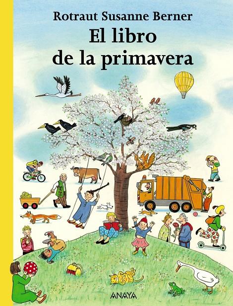El libro de la primavera | 9788466745260 | Berner, Rotraut Susanne | Llibreria Sendak