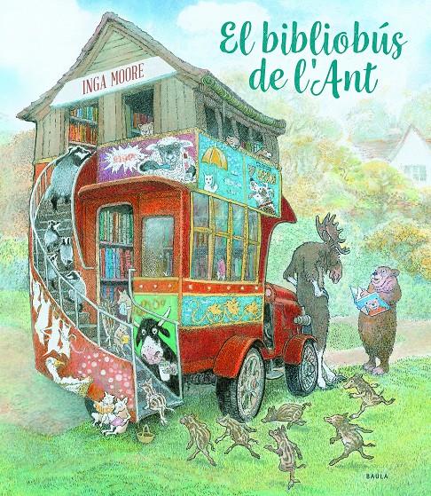 El bibliobús de l'Ant | 9788447945085 | Moore, Inga | Llibreria Sendak