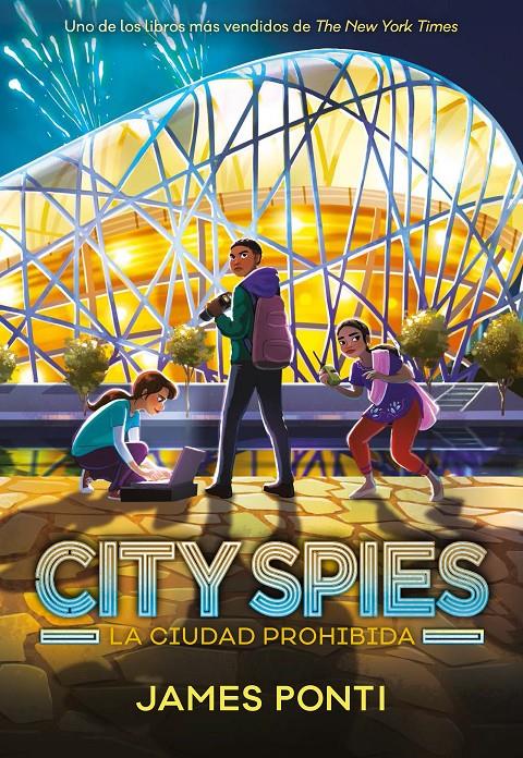 City Spies 3. La ciudad prohibida | 9788419834416 | Ponti, James | Llibreria Sendak