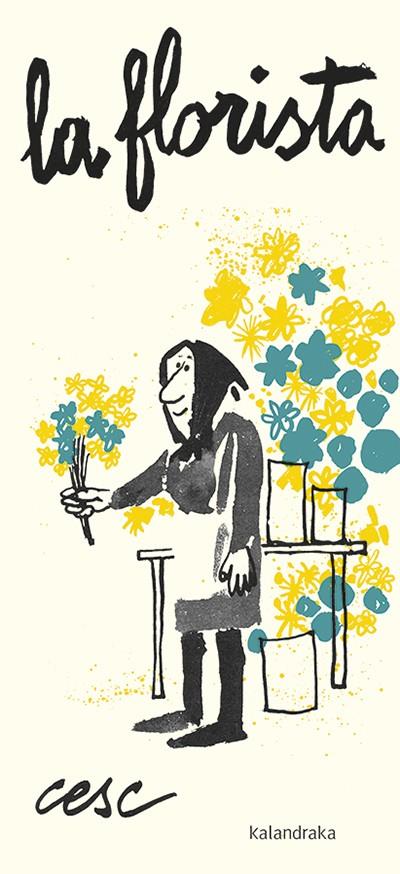 La florista | 9788416804269 | Cesc | Librería Sendak